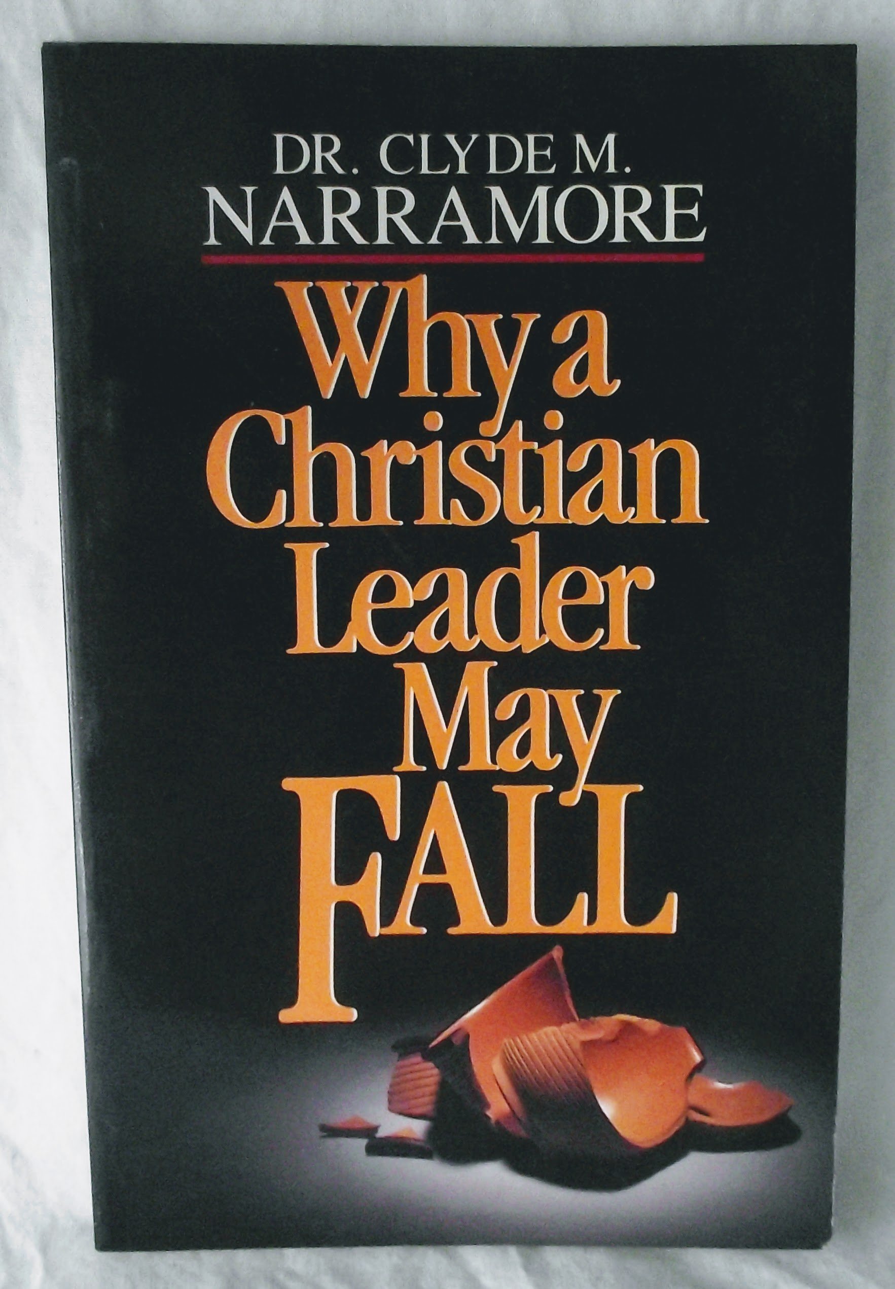 Cover of Why A Christian Leader May Fall